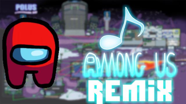 AMONG US REMIX (Among us polus map trailer soundtrack) смотреть онлайн