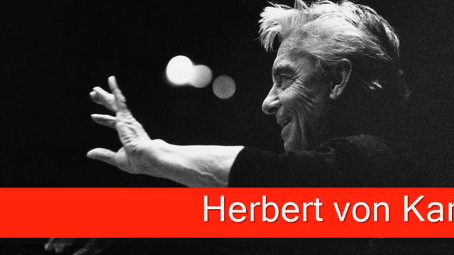 Herbert Von Karajan: Mozart - Overture, 'Die Zauberflöte' смотреть онлайн
