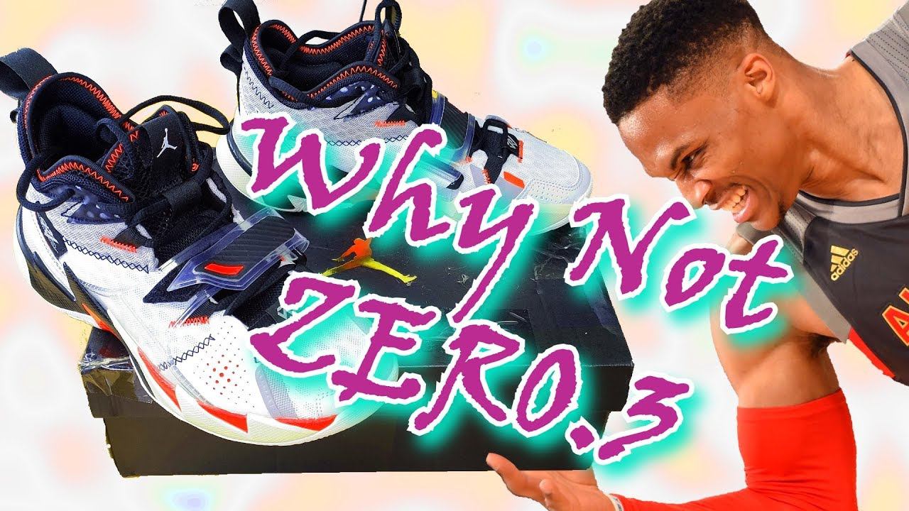 КРОССОВКИ JORDAN WHY NOT ZER0.3 ОТ РАССЕЛЛА УЭСТБРУКА. НАДО ПАОКУПАТЬ!?!? смотреть онлайн