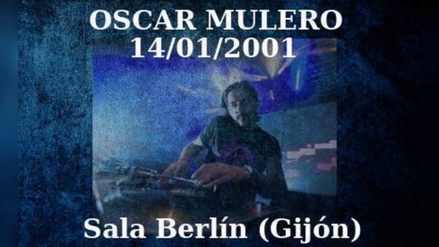 OSCAR MULERO 14 /01/ 2001 Sala Berlín (Gijón) смотреть онлайн