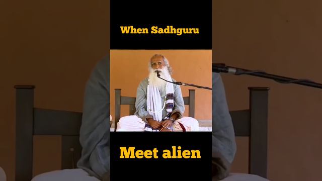 Sadhguru And Alien|| Face to Face|| Fan page смотреть онлайн