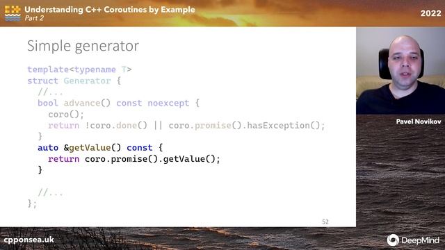Understanding C++ Coroutines by Example, Part 2: Generators - Pavel Novikov - C++ on Sea 2022 смотреть онлайн