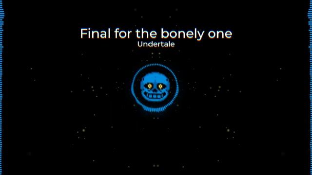 Final for the bonely one смотреть онлайн