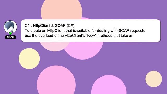 C# : HttpClient & SOAP (C#) смотреть онлайн