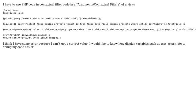 Drupal: How Can I display values of variables in a "PHP contextual filter code" to debug my code? смотреть онлайн