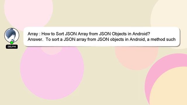 Array : How to Sort JSON Array from JSON Objects in Android? смотреть онлайн