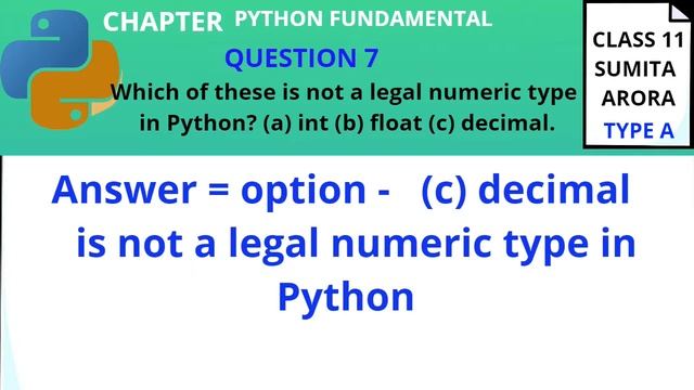 Which of these is not a legal numeric type in Python? (a) int (b) float (c) decimal . смотреть онлайн