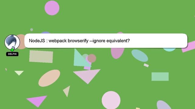 NodeJS : webpack browserify --ignore equivalent? смотреть онлайн