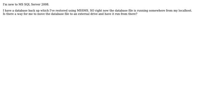 How to relocate SQL Server Database file to external drive? смотреть онлайн