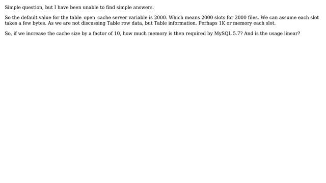How much memory does the MySQL server variable table_open_cache cause the DBMS to use? смотреть онлайн