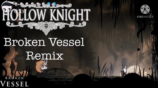 Hollow Knight Broken Vessel Remix смотреть онлайн