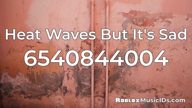 Most Popular Heat Waves Roblox Music Codes/IDs (Working 2021) смотреть онлайн