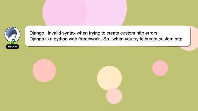 Django : Invalid syntax when trying to create custom http errors смотреть онлайн