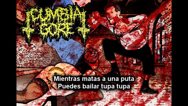 Cumbia Gore - Tupa Tupa | Groovy Goregrind | смотреть онлайн