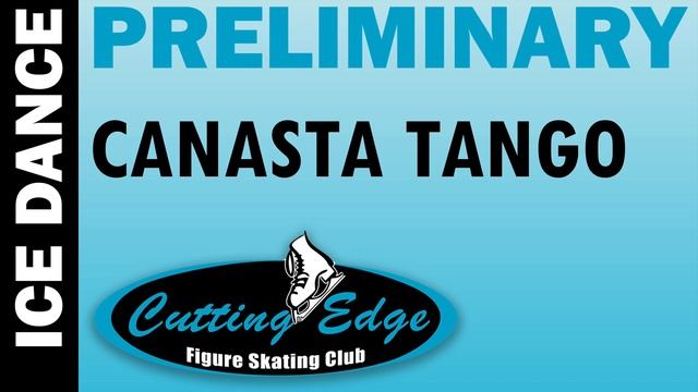 Cutting Edge FSC - Ice Dance - Preliminary Canasta Tango смотреть онлайн