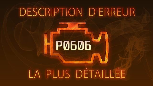 P0606 Description d'erreur la plus détaillée смотреть онлайн