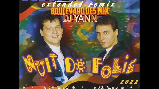 DEBUT DE SOIREE NUIT DE FOLIE DJ YANN EXTENDED REMIX 2022.mp4 смотреть онлайн