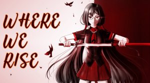 Where we Rise / AMV / Анимемикс / Animemix