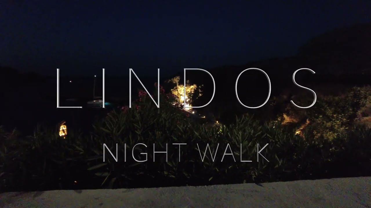 Lindos Night Walk 2022   4K