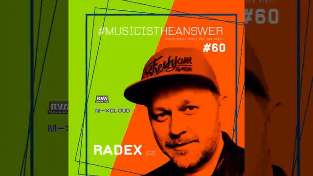 DJ RADEX // Music Is The Answer #60 / 10/2022