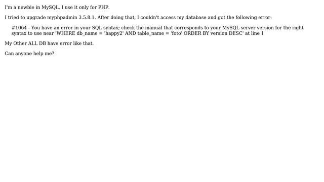 Databases: phpMyAdmin Error After Upgrade to 3.5.8.1 смотреть онлайн
