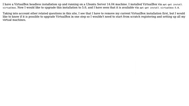 Ubuntu: Upgrade VirtualBox headless 4.2 to 5.0 on Ubuntu Server 14.04 смотреть онлайн