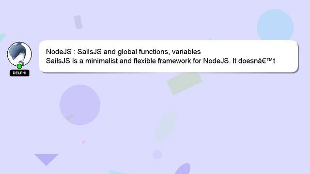 NodeJS : SailsJS and global functions, variables смотреть онлайн