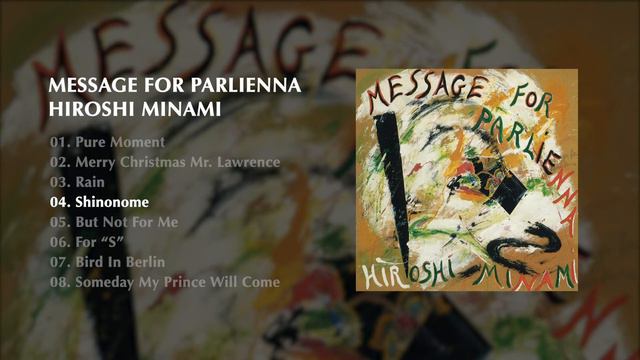 Hiroshi Minami - MESSAGE FOR PARLIENNA (Trailer) смотреть онлайн