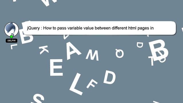 jQuery : How to pass variable value between different html pages in javascript смотреть онлайн