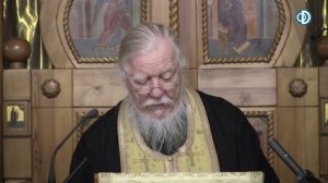 Протоиерей Димитрий Смирнов. Проповедь о смысле бытия и о Христе в нашей жизни