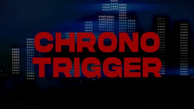 Chrono Trigger - Corridors of Time (Neo-Tokyo REMIX) смотреть онлайн