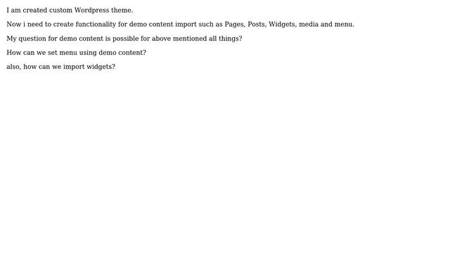 Wordpress: How to Create custom xml file for demo content for custom theme? смотреть онлайн