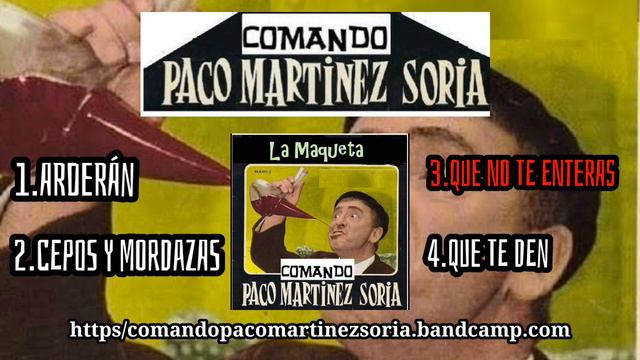 Comando Paco Martínez Soria-La Maqueta (Disco Completo/Full Álbum) смотреть онлайн