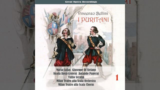 I Puritani: Act I, Scene II, "Odi... Qual suon si desta?" смотреть онлайн