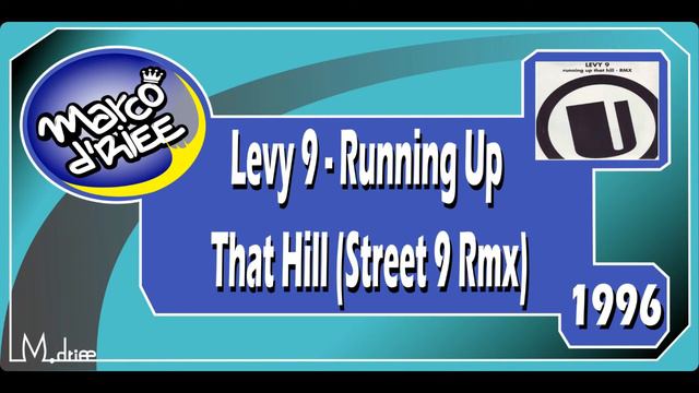 Levy 9 - Running Up That Hill (Street 9 Rmx) - 1996 (Con Subtítulos en inglés y español) смотреть онлайн
