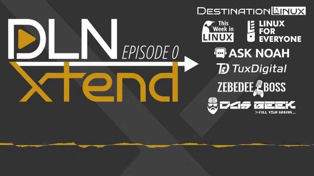 DLN Xtend Episode 0 - Linux Flagship Devices, Rolling Servers, Older Hardware, Ubuntu 19.10 смотреть онлайн