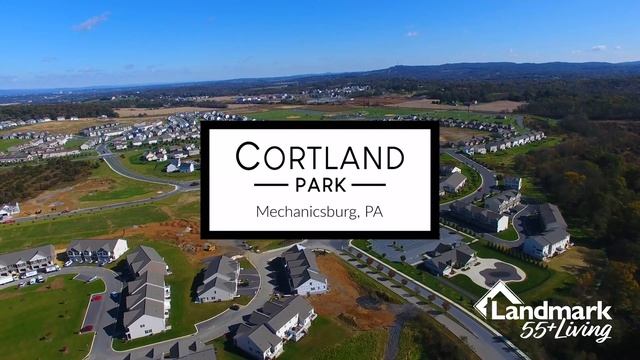 Cortland Park 55+ | Mechanicsburg, PA | Landmark Homes смотреть онлайн
