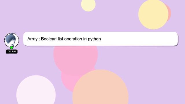 Array : Boolean list operation in python смотреть онлайн