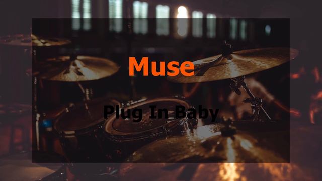 Muse - Plug In Baby (Drum backing track - Drumless) смотреть онлайн