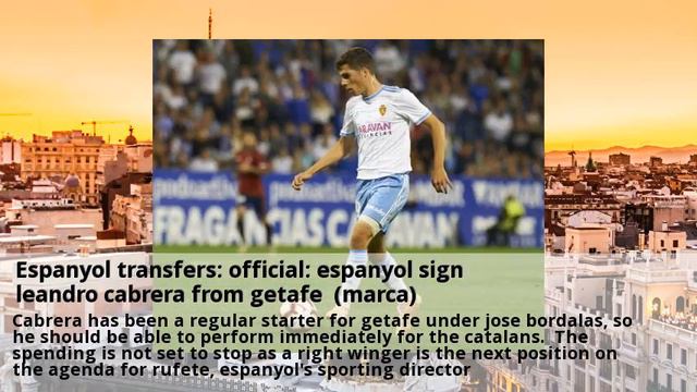 Espanyol transfers: official: espanyol sign leandro cabrera from getafe (marca) смотреть онлайн