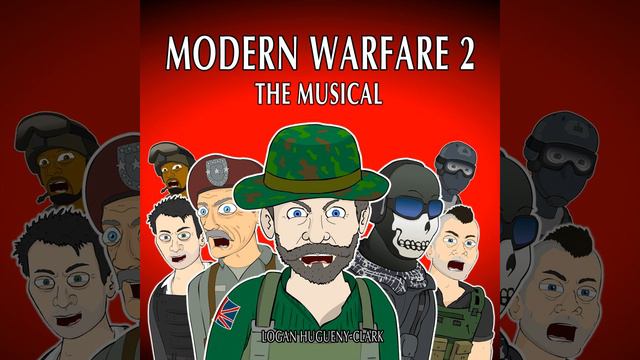 Modern Warfare, Pt. 2: The Musical
