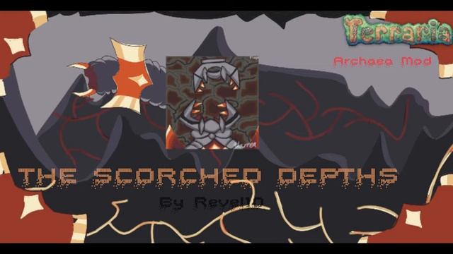 "The Scorched Depths by Revel10" - Archaea Mod (Terraria) | Theme of the Magno Biome смотреть онлайн
