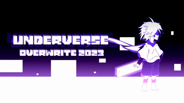 Underverse Remix - Overwrite 2023 [X-Event!Chara Theme] смотреть онлайн