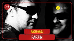 Фарзин - Нагу-нагу / Farzin - Nagu-Nagu (Audio 2020)