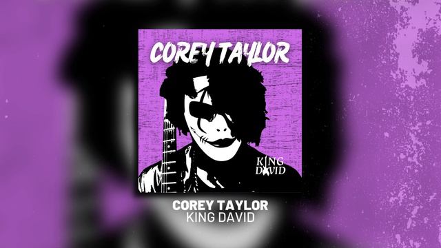 King David - Corey Taylor (Official Audio) смотреть онлайн