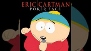 CARTMAN-Poker Face