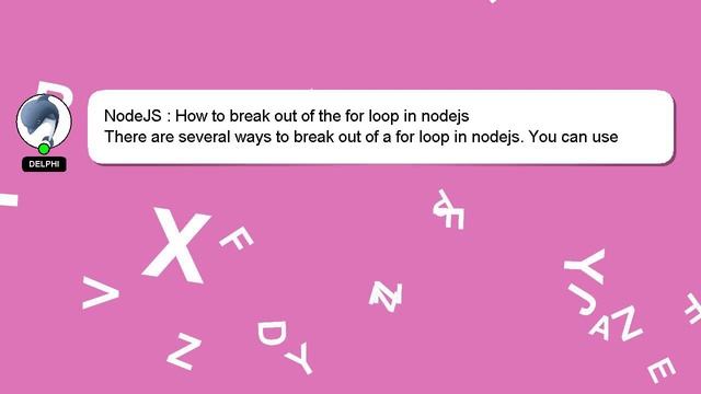 NodeJS : How to break out of the for loop in nodejs смотреть онлайн