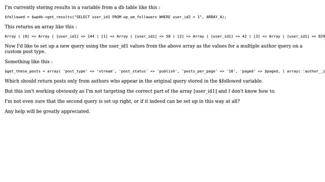 Wordpress: Storing Array from returned database query and using the array in a new query смотреть онлайн
