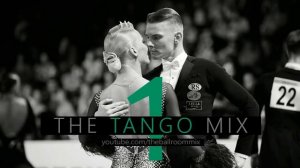 ►TANGO MUSIC MIX #1 | Dancesport & Ballroom Dance Music