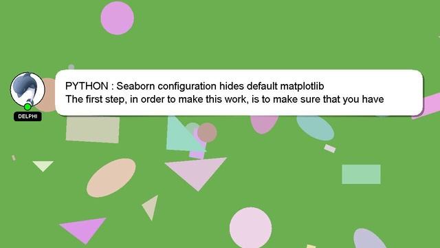 PYTHON : Seaborn configuration hides default matplotlib смотреть онлайн